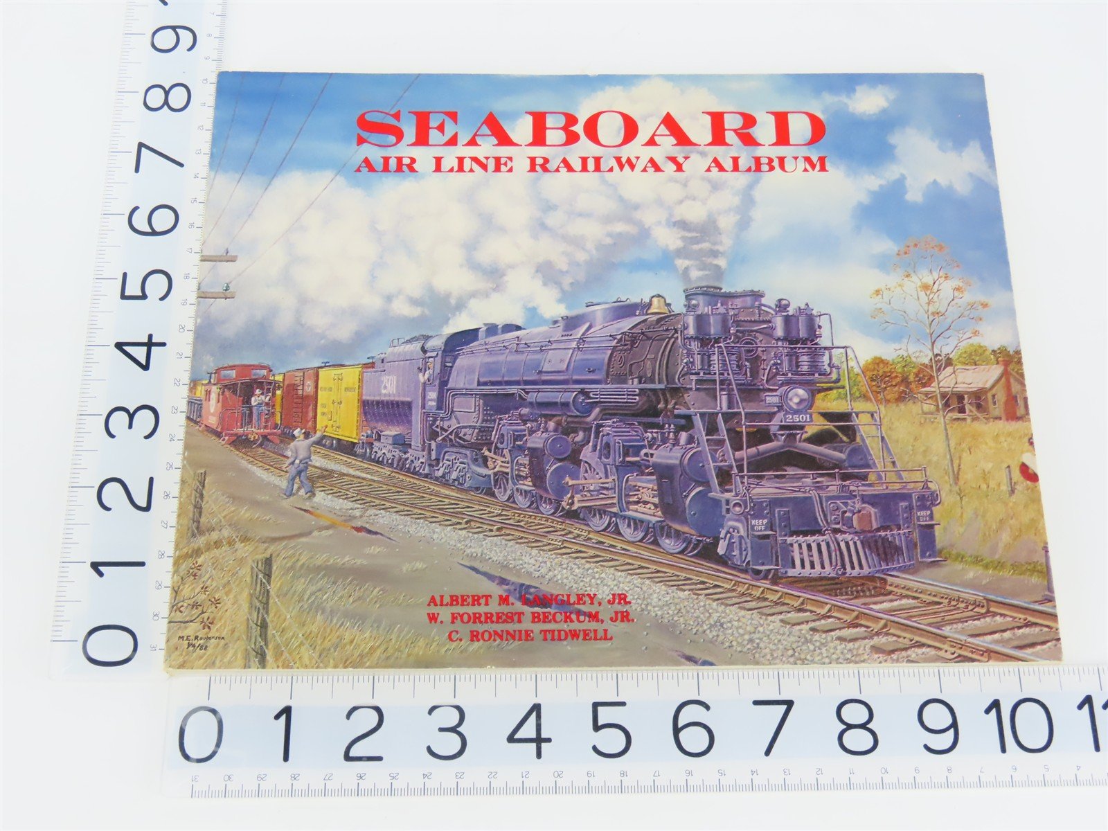 Seaboard Air Line Railway Album by Langley, Beckum & Tidwell ©1988 SC Bk- SIGNED