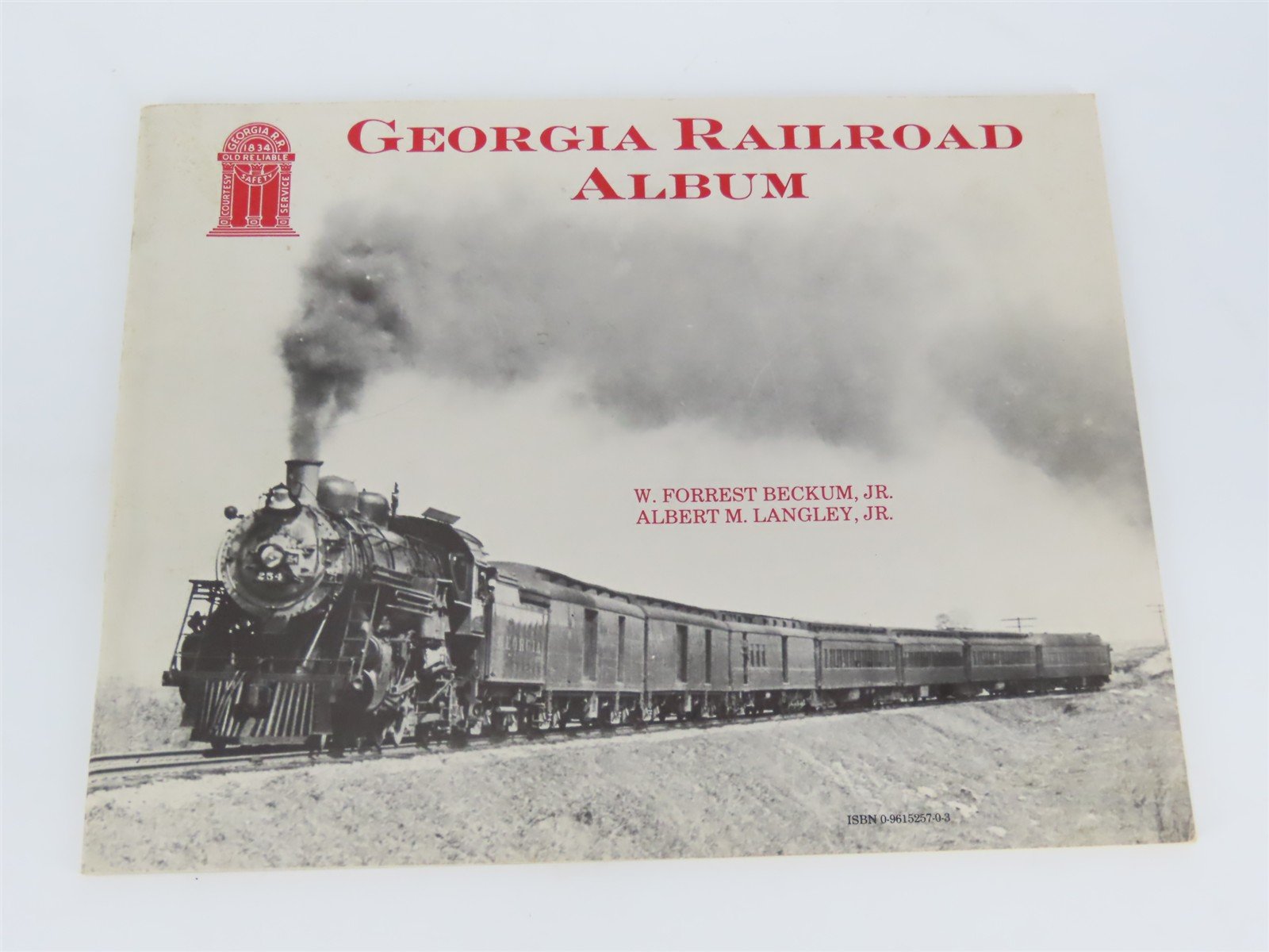 Georgia Railroad Album by W.F. Beckum & A.M. Langley ©1985 SC Book - SIGNED