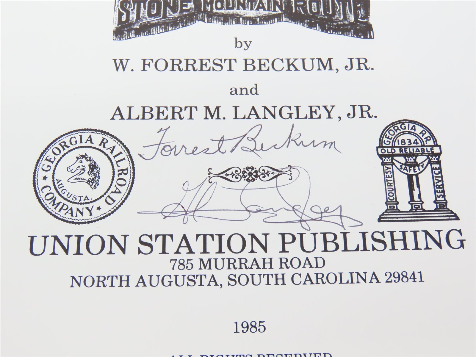 Georgia Railroad Album by W.F. Beckum & A.M. Langley ©1985 SC Book - SIGNED