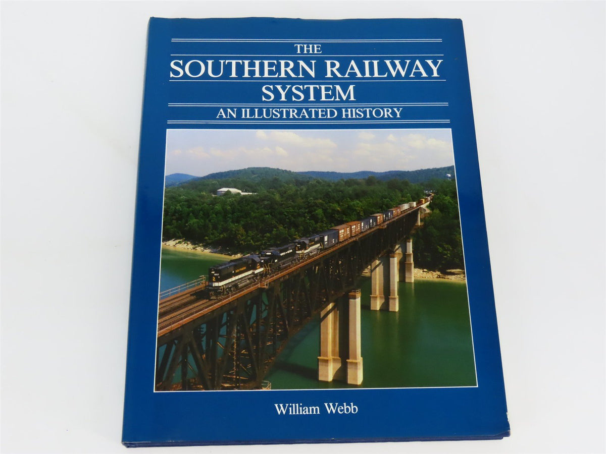 The Southern Railway System An Illustrated History by William Webb ©1986 HC Book