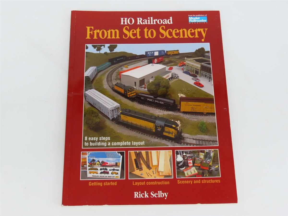 HO Railroad From Set to Scenery by Rick Selby ©1995 SC Book