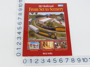 HO Railroad From Set to Scenery by Rick Selby ©1995 SC Book