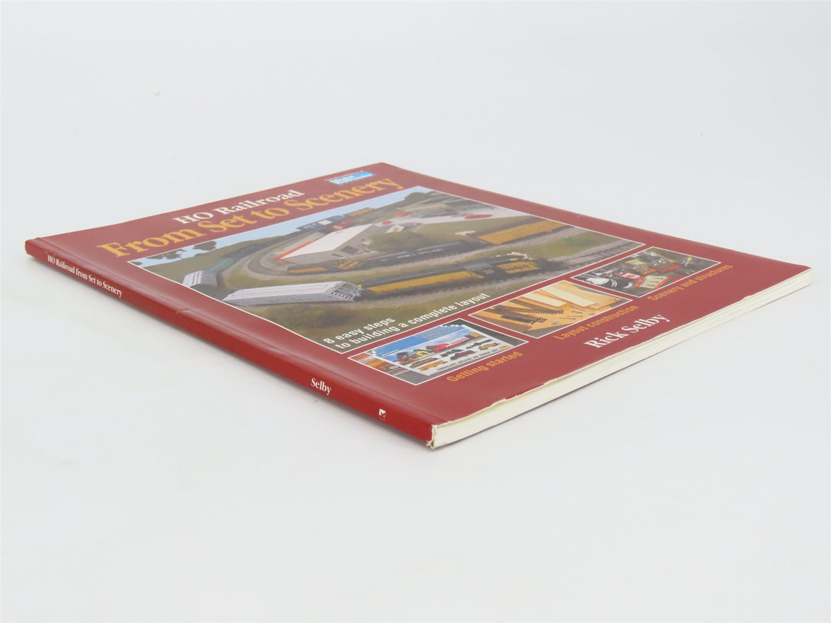 HO Railroad From Set to Scenery by Rick Selby ©1995 SC Book