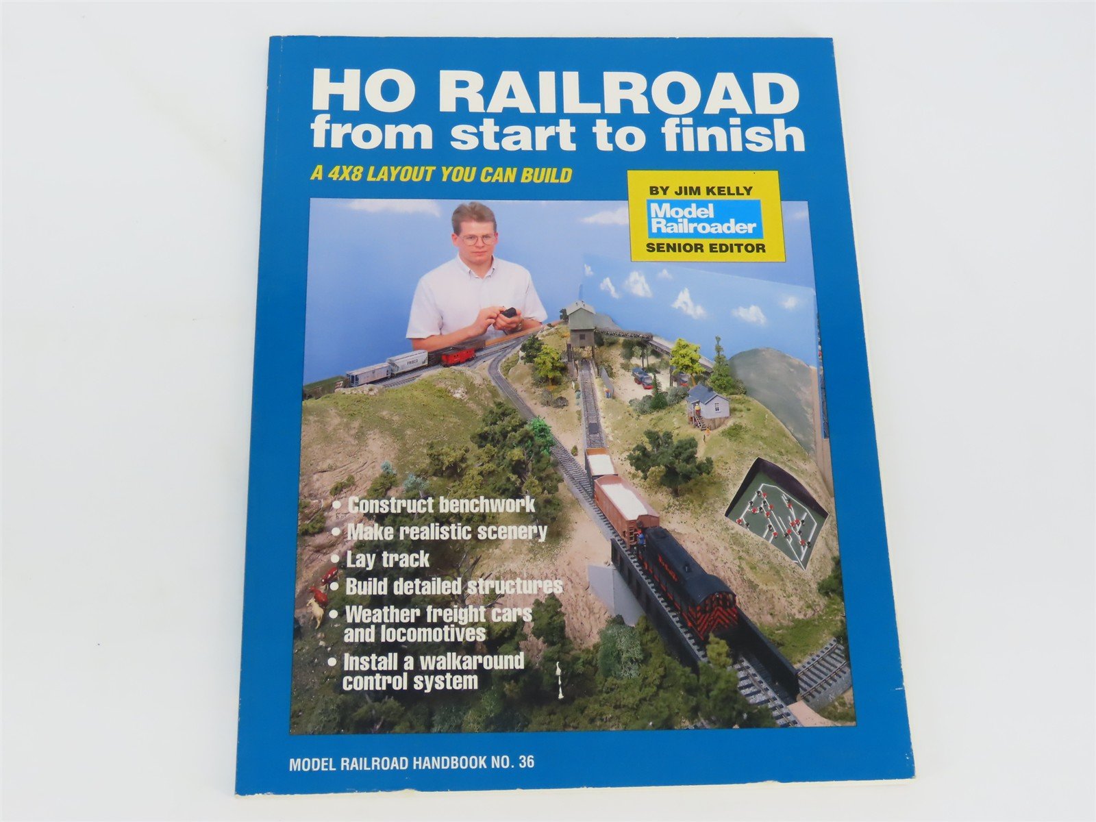 Model Railroad Handbook No. 36 - HO Railroad From Start To Finish by Jim Kelly