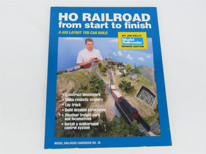 Model Railroad Handbook No. 36 - HO Railroad From Start To Finish by Jim Kelly