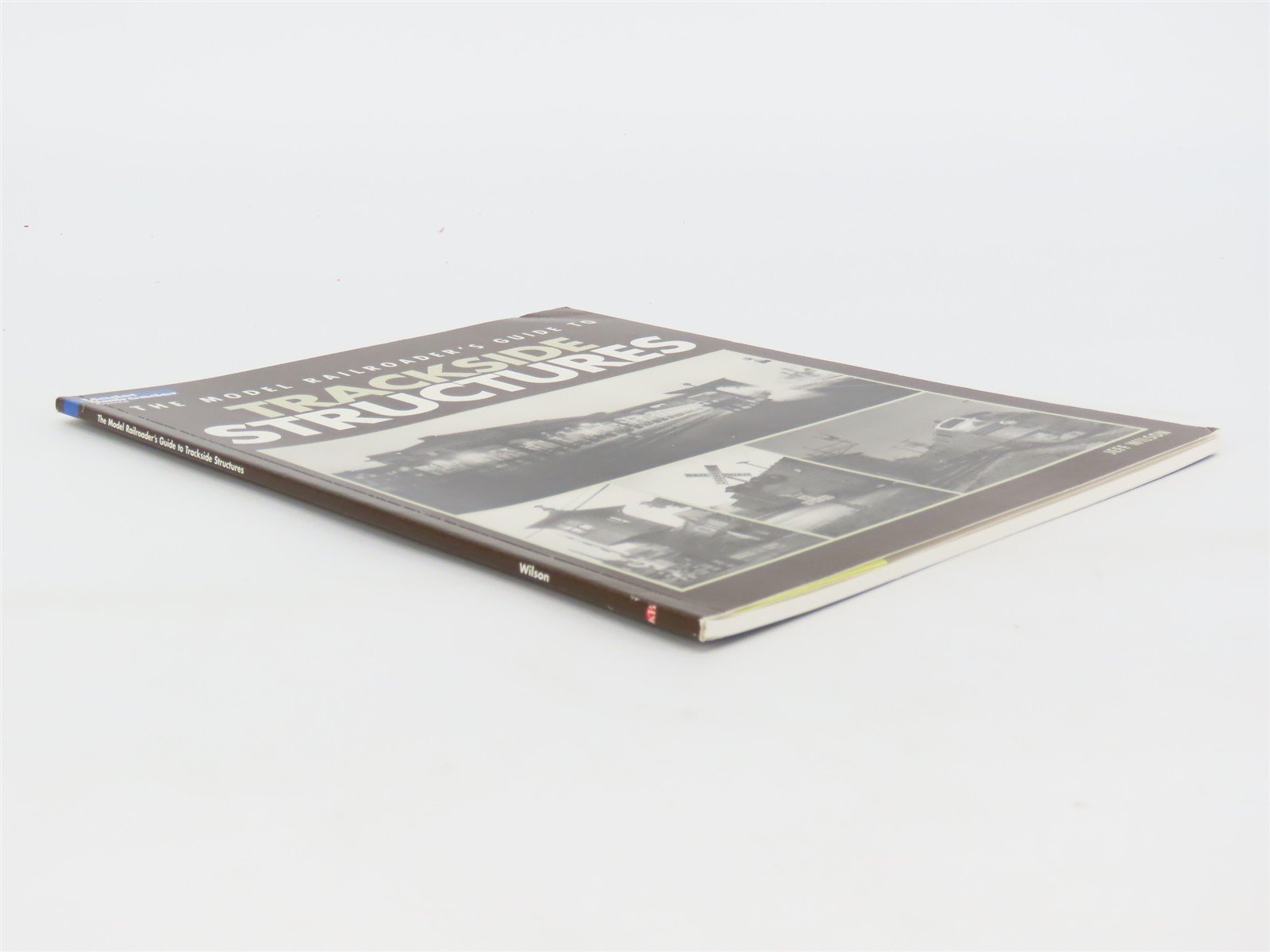 Model Railroader Books: Guide To Trackside Structures by Jeff Wilson ©2011 SC Bk