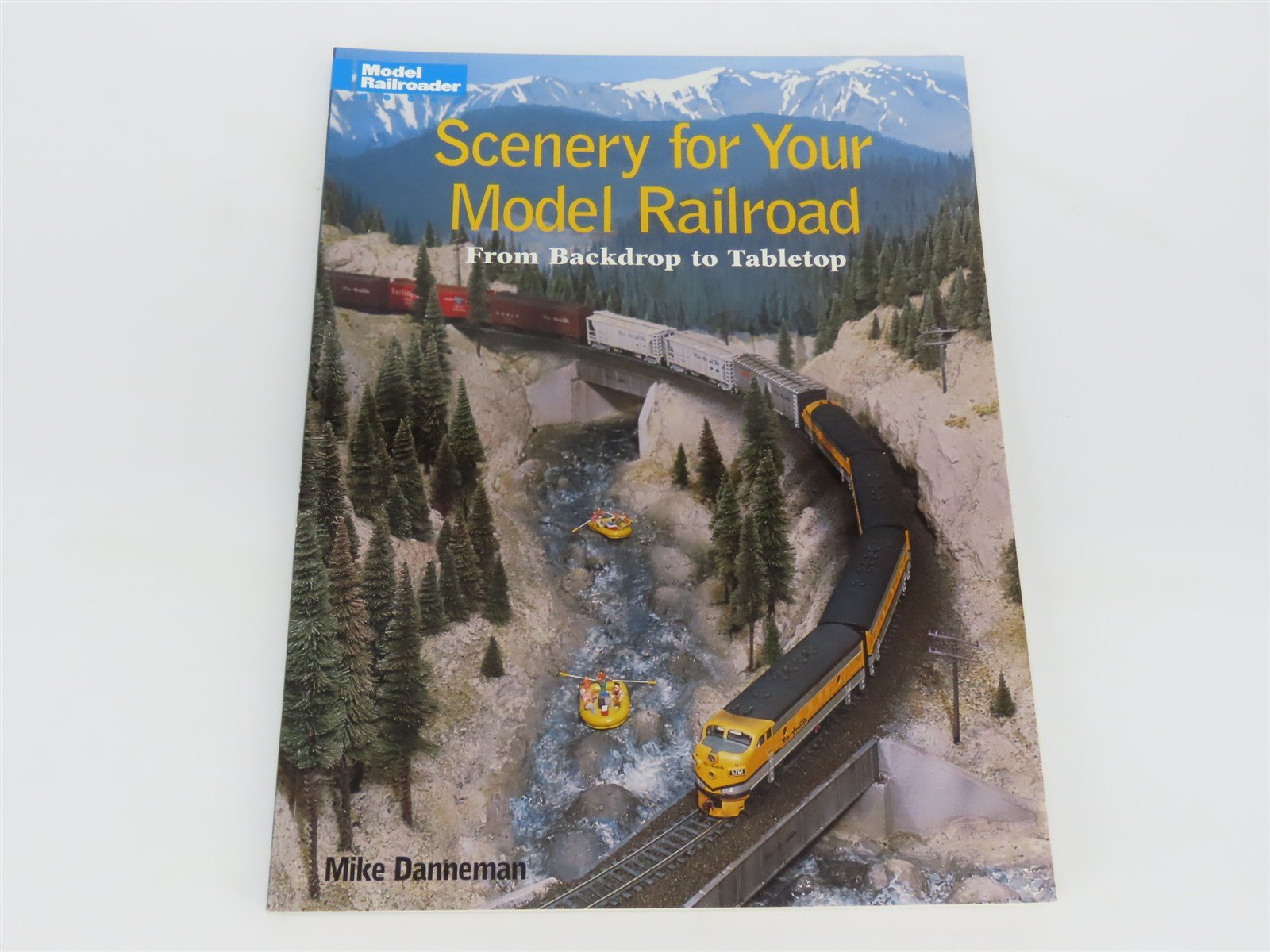 Model Railroader Books Scenery For Your Model Railroad From Backdrop to Tabletop