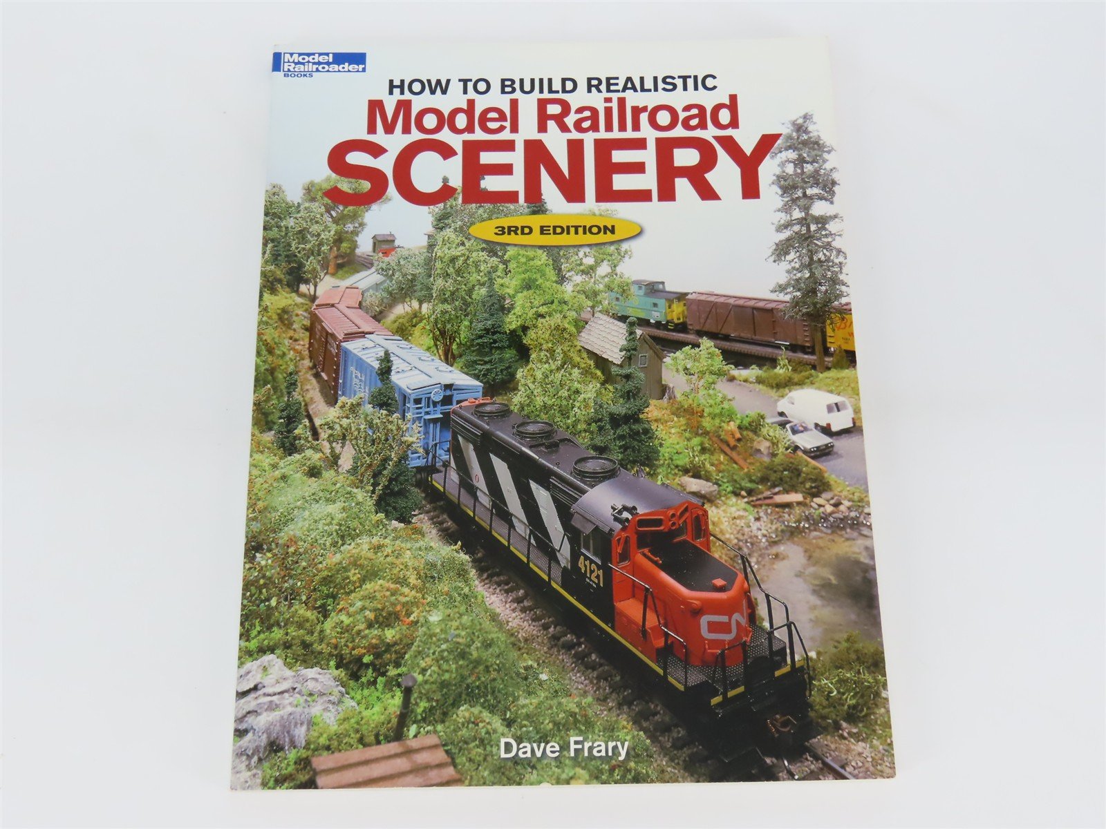 Model Railroader Books How To Build Realistic Model Railroad Scenery 3rd Edition