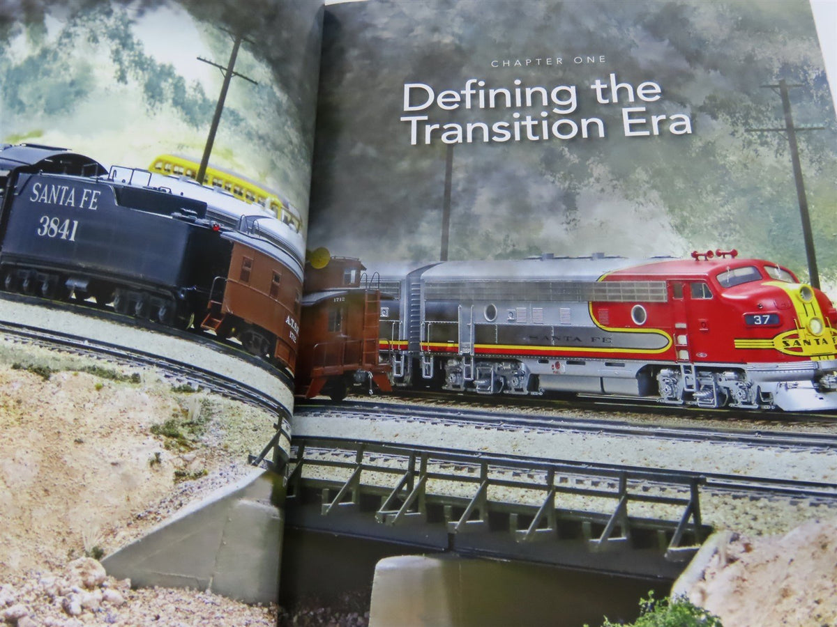 Model Railroader Books: Modeling The Transition Era by Tony Koester ©2017 SC Bk