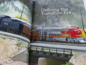 Model Railroader Books: Modeling The Transition Era by Tony Koester ©2017 SC Bk