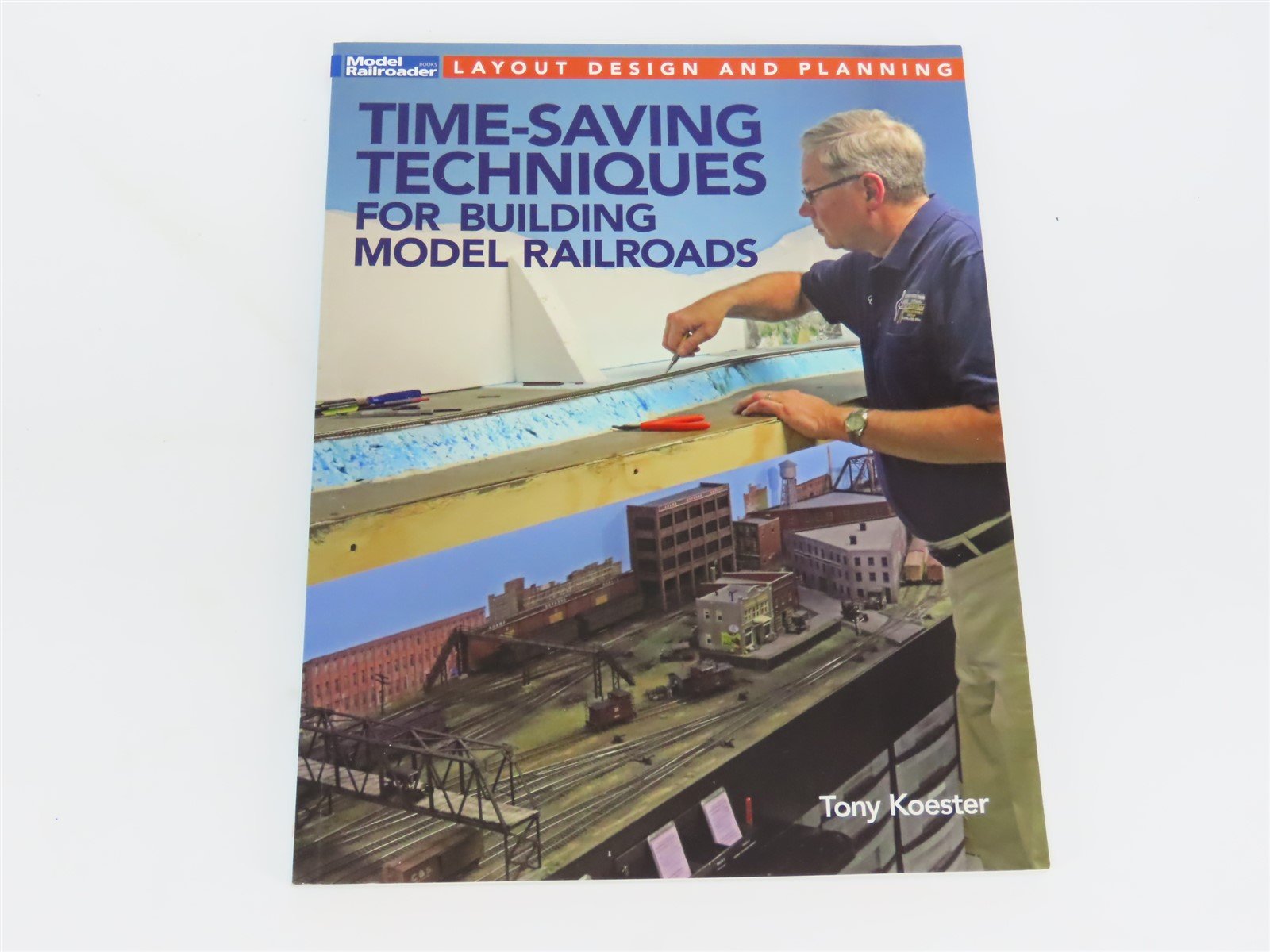 Model Railroader Books: Time-Saving Techniques For Building Model Railroads