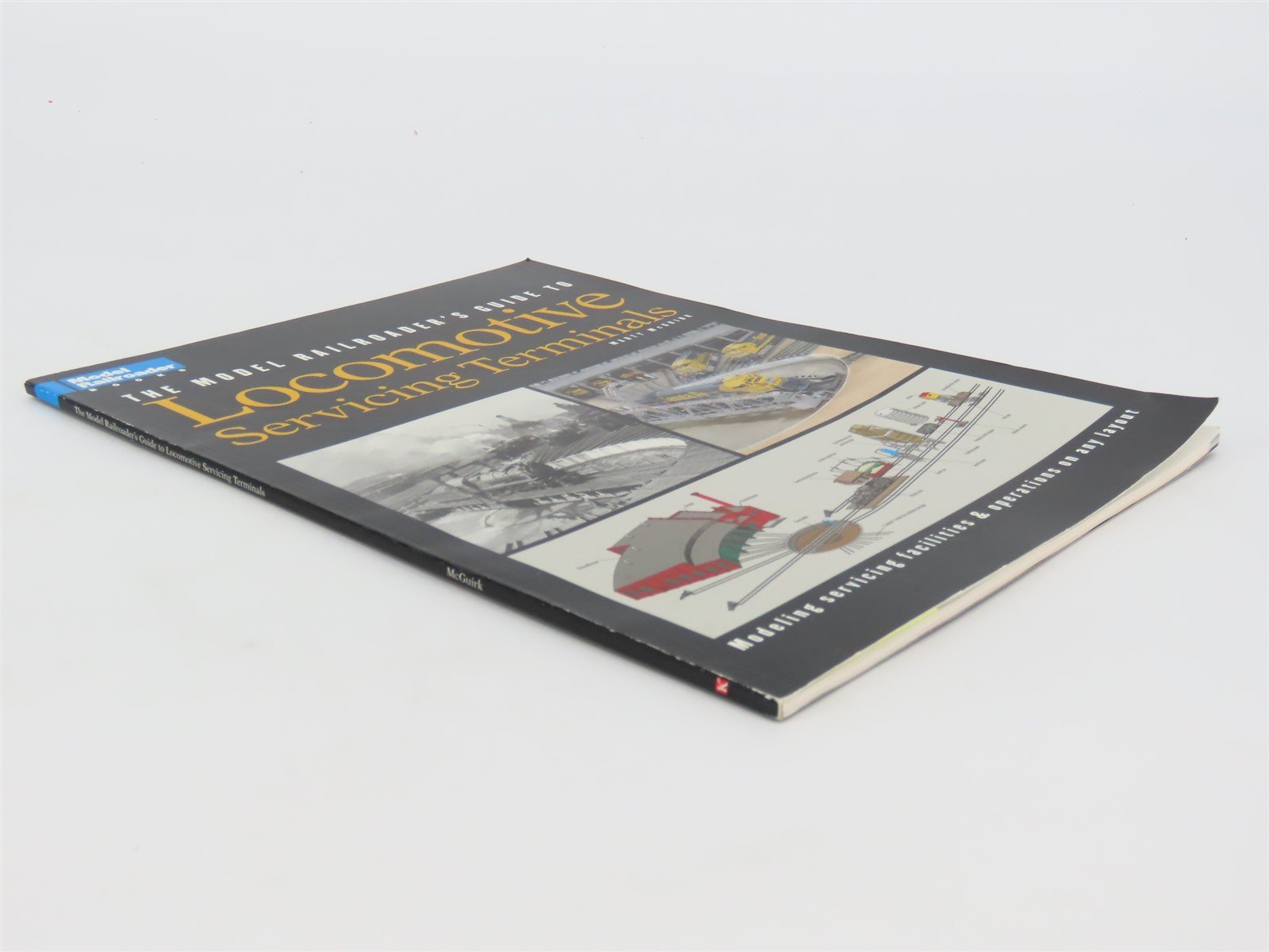 Model Railroader Books: Guide To Locomotive Servicing Terminals by McGuirk