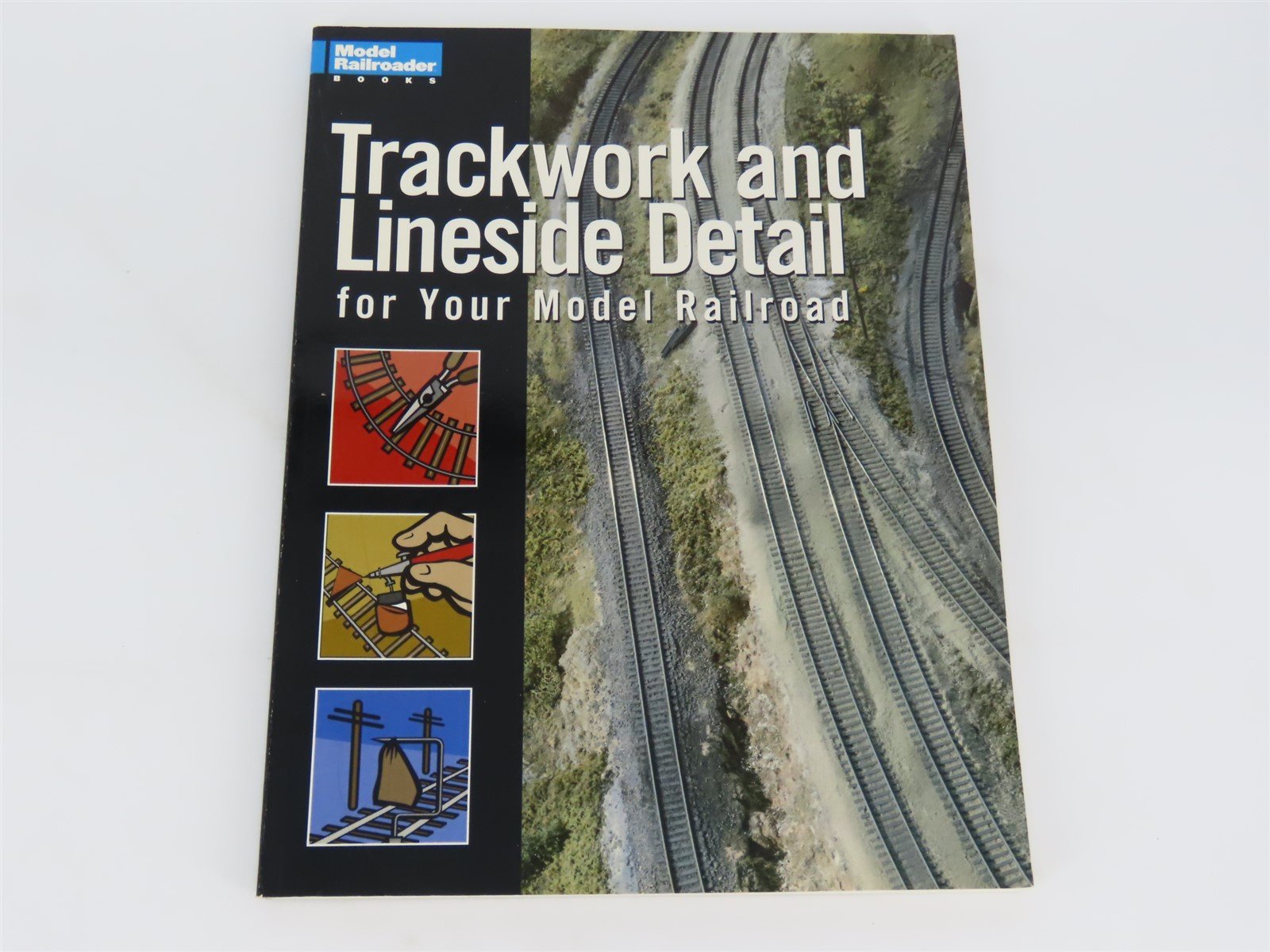 Model Railroader Books: Trackwork and Lineside Detail for your Model Railroad