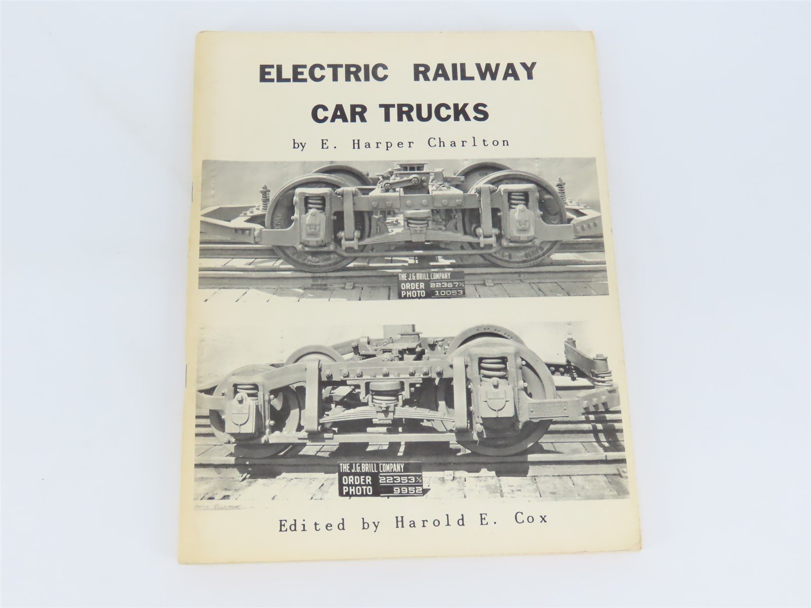 Electric Railway Car Trucks by E. Harper Charlton ©1967 SC Book