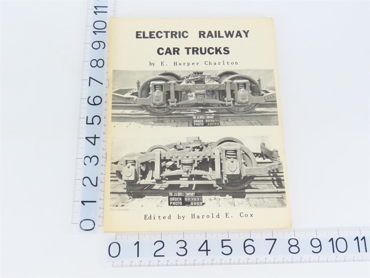 Electric Railway Car Trucks by E. Harper Charlton ©1967 SC Book