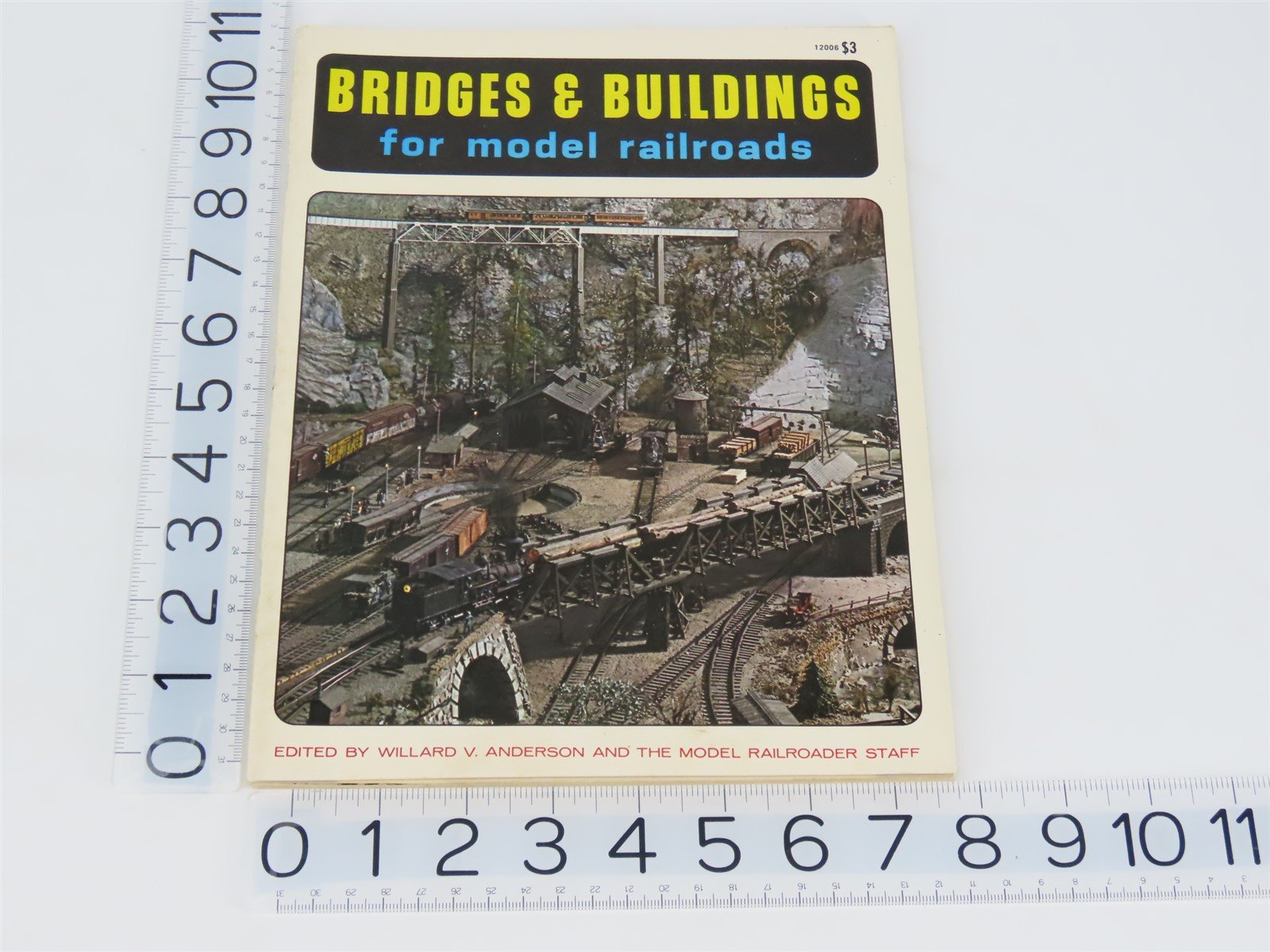 Bridge & Buildings For Model Railroads by Willard V. Anderson, Editor ©1973 Book