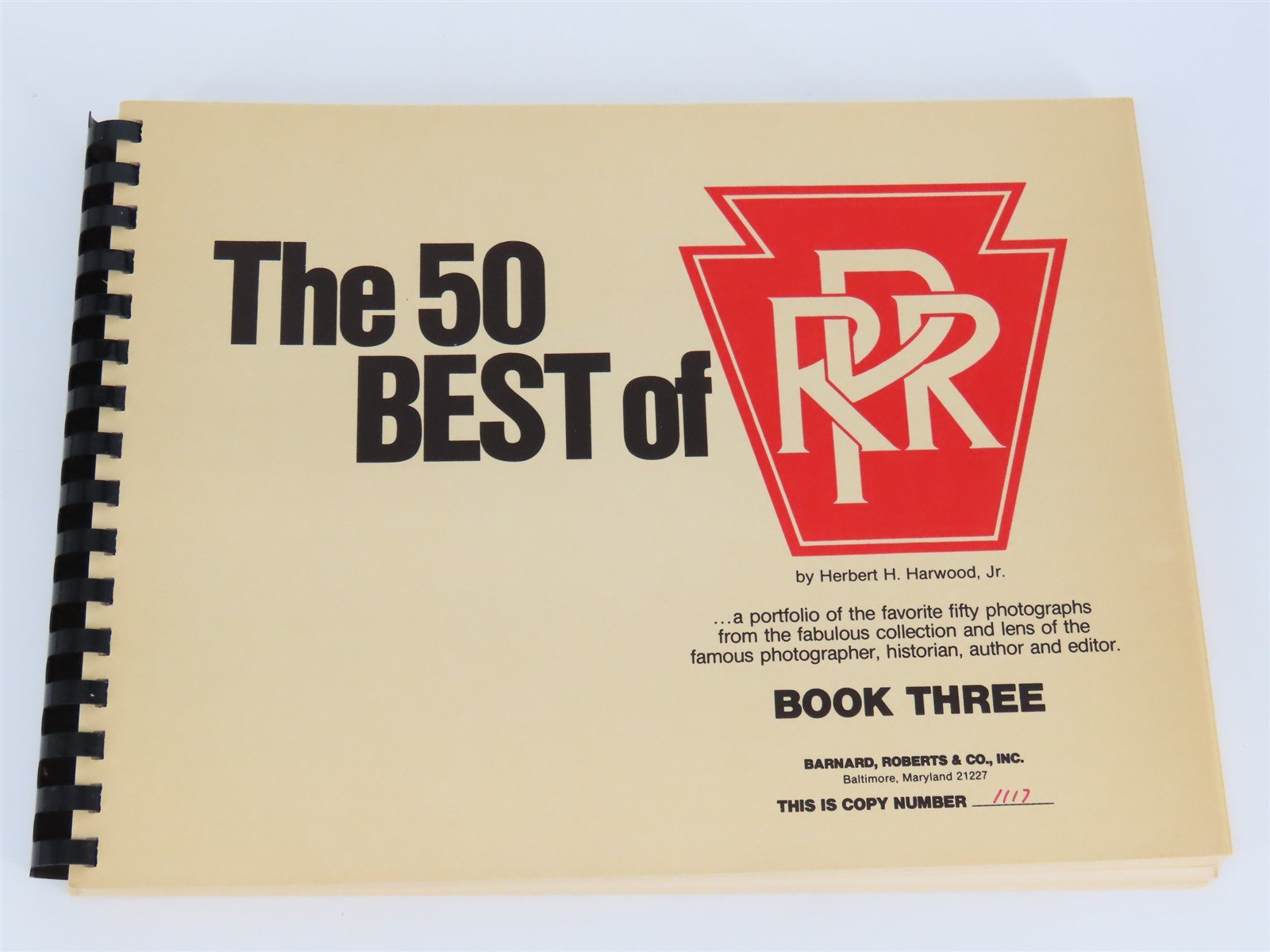 The 50 Best Of PRR Book Three by Herbert H. Harwood, Jr. ©1978 SC Book #1117