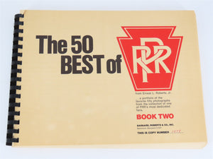 The 50 Best Of PRR Book Two by Ernest L. Roberts, Jr. ©1978 SC Book #1078