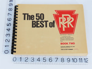 The 50 Best Of PRR Book Two by Ernest L. Roberts, Jr. ©1978 SC Book #1078