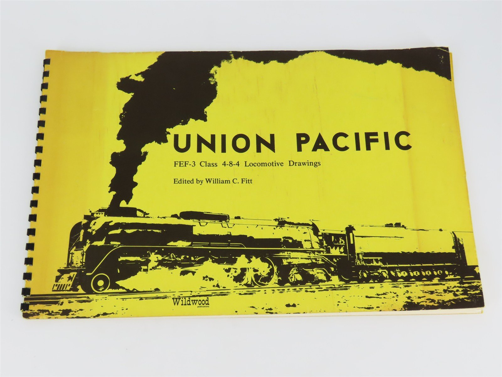 Union Pacific FEF-3 Class 4-8-4 Locomotive Drawings by William C. Fitt SC Book
