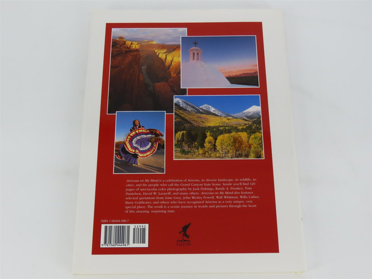 Arizona On My Mind - The Best Of Arizona In Words And Photographs