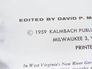 Steam's Finest Hour by David P. Morgan, Editor ©1959 HC Book