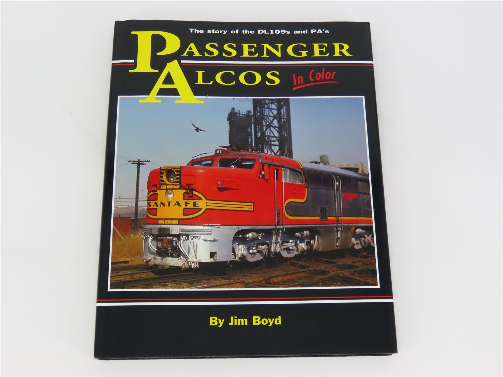 Morning Sun: Passenger Alcos In Color - The Story of the DL109s & PA's by Boyd