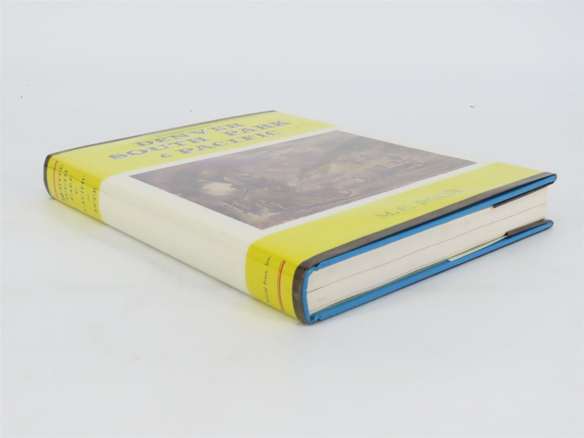 Denver South Park &amp; Pacific - Memorial Edition - by M.C. Poor ©1976 HC Book