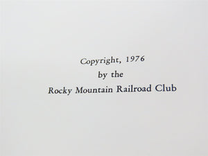 Denver South Park & Pacific - Memorial Edition - by M.C. Poor ©1976 HC Book