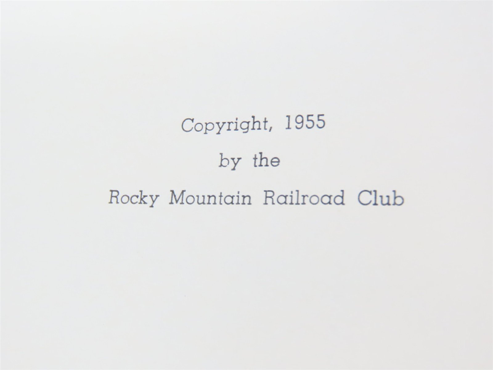 Rails Around Gold Hill by Morris Cafky ©1955 Limited Edition HC Book - Signed