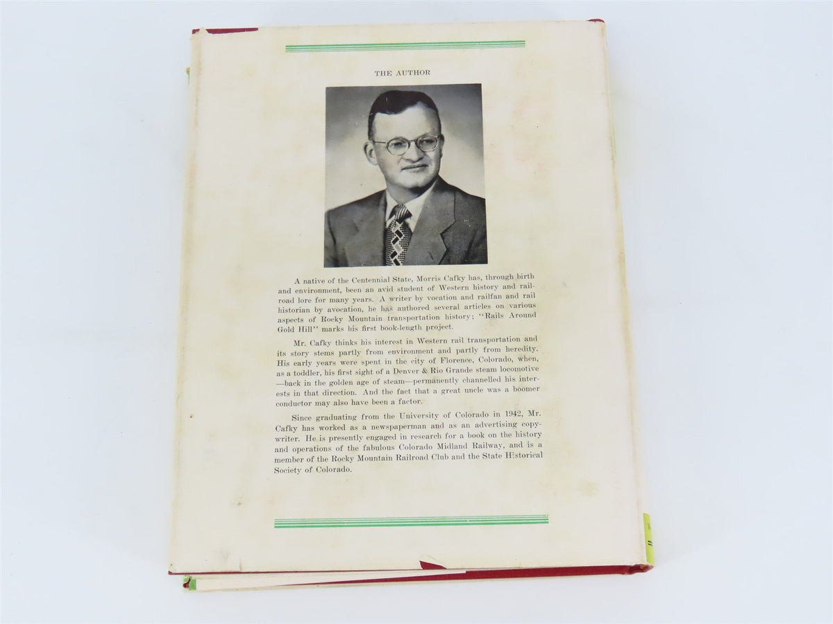 Rails Around Gold Hill by Morris Cafky ©1955 Limited Edition HC Book - Signed