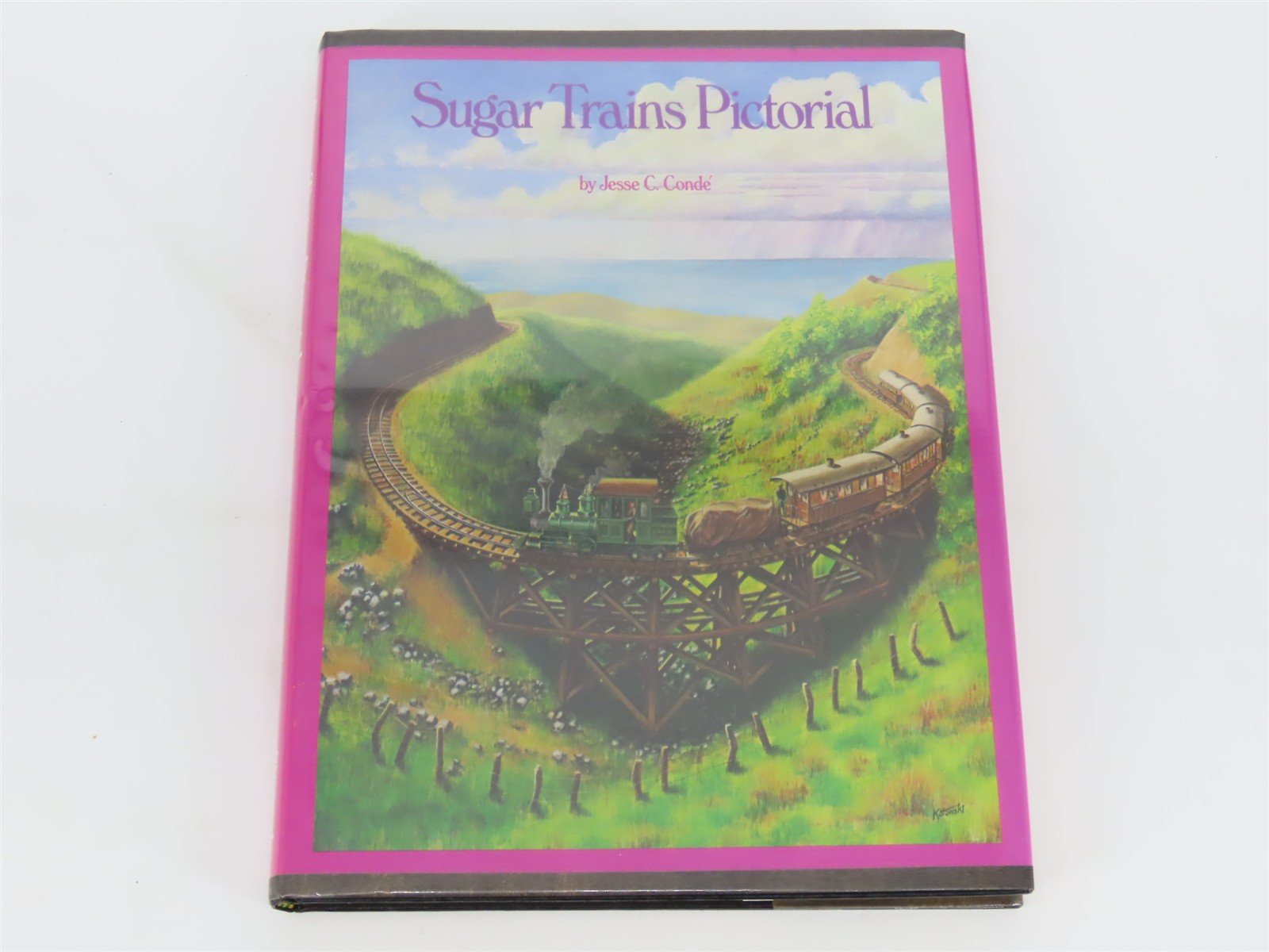 Sugar Trains Pictorial by Jesse C. Condé ©1975 HC Book #159/1000 - SIGNED