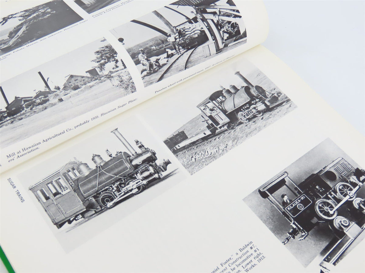 Sugar Trains Narrow Gauge Rails Of Hawaii by Condé &amp; Best ©1973 HC Book
