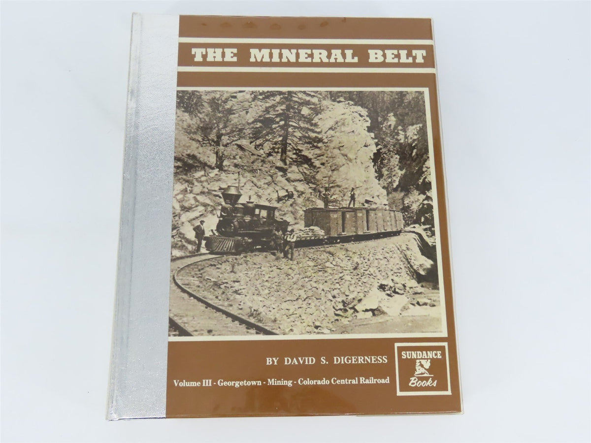 The Mineral Belt Volume III by David S. Digerness ©1984 HC Book