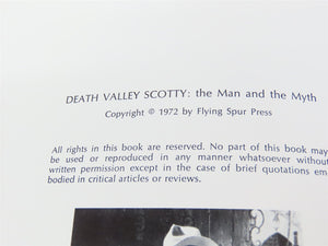 Death Valley Scotty - The Man and the Myth by Hank Johnston ©1972 SC Book