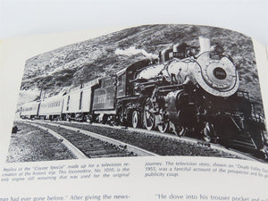 Death Valley Scotty - The Man and the Myth by Hank Johnston ©1972 SC Book