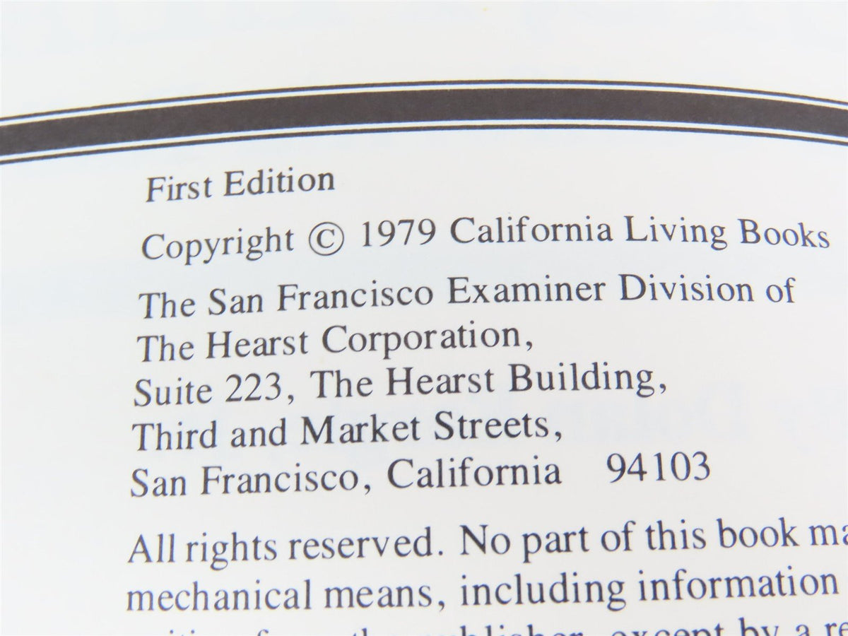 &quot;Tickets, Please...&quot; All About California Railroads by Dolan Eargle, Jr. ©1979