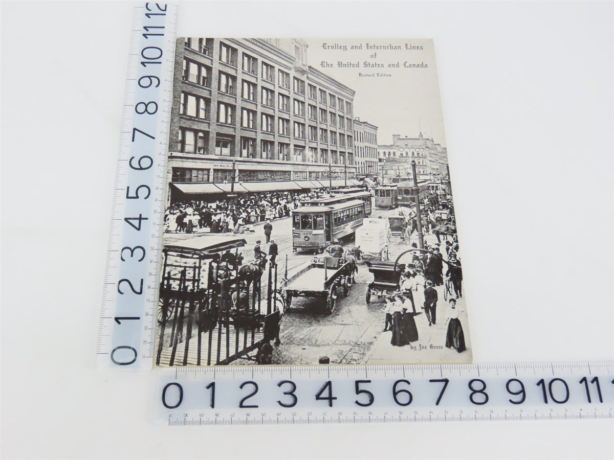 Trolley and Interurban Lines of The United States and Canada by Joe Gross SC Bk