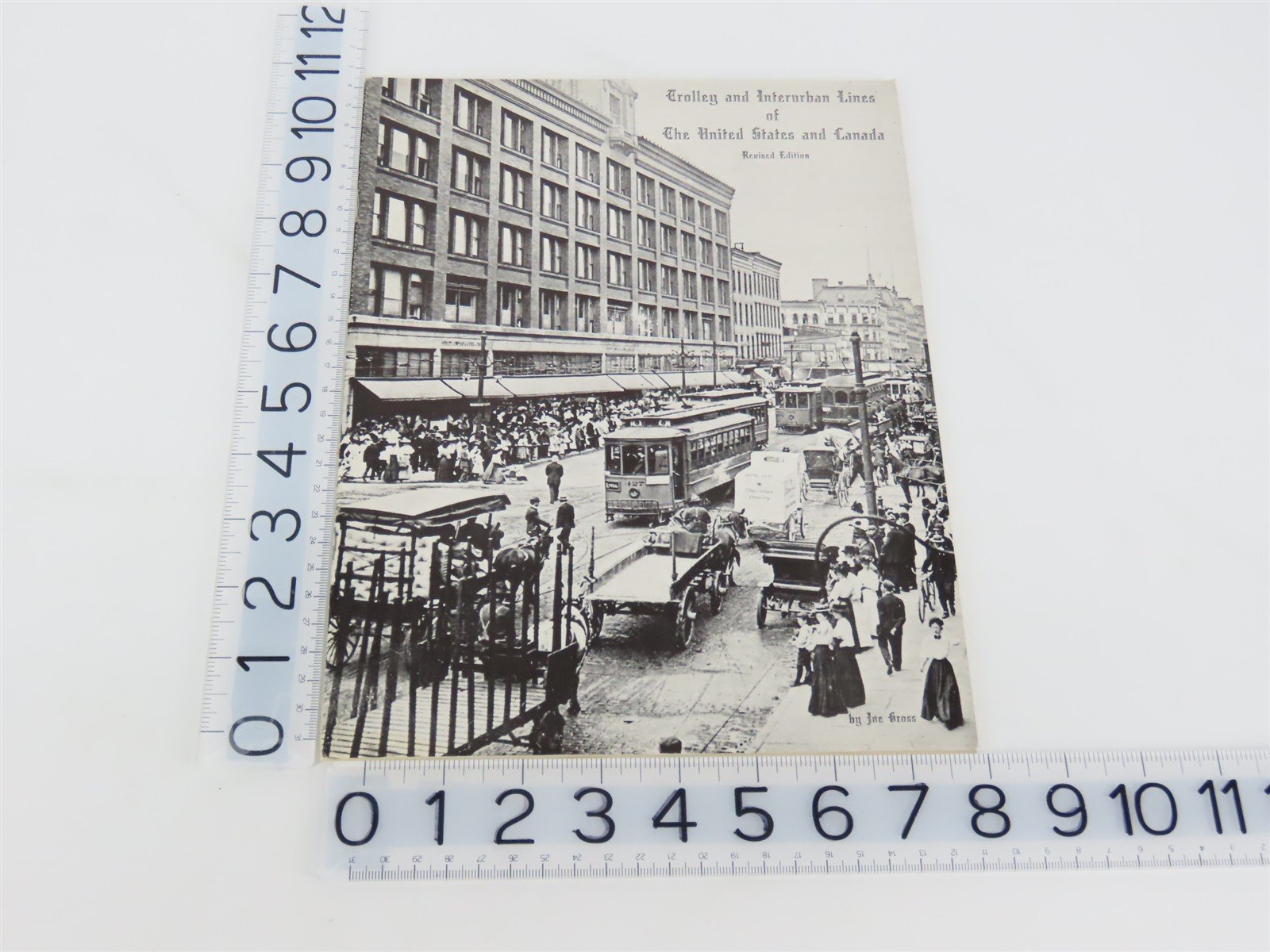 Trolley and Interurban Lines of The United States and Canada by Joe Gross SC Bk