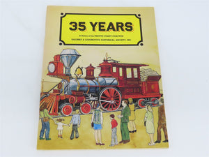 35 Years - A History of the Pacific Coast Chapter R&LHS ©1972 SC Book