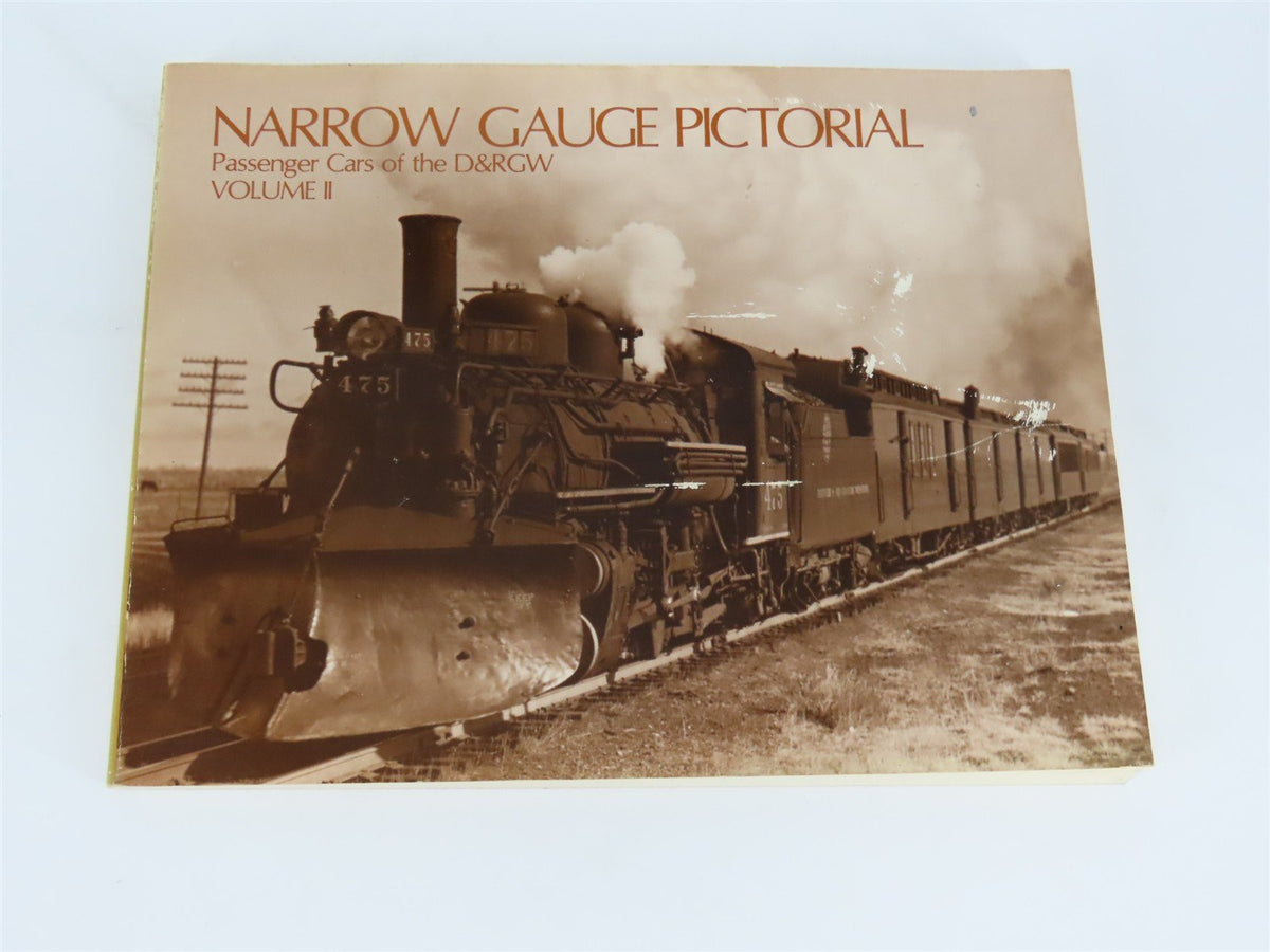 Narrow Gauge Pictorial Passenger Cars of the D&amp;RGW Volume II by Grandt - SIGNED