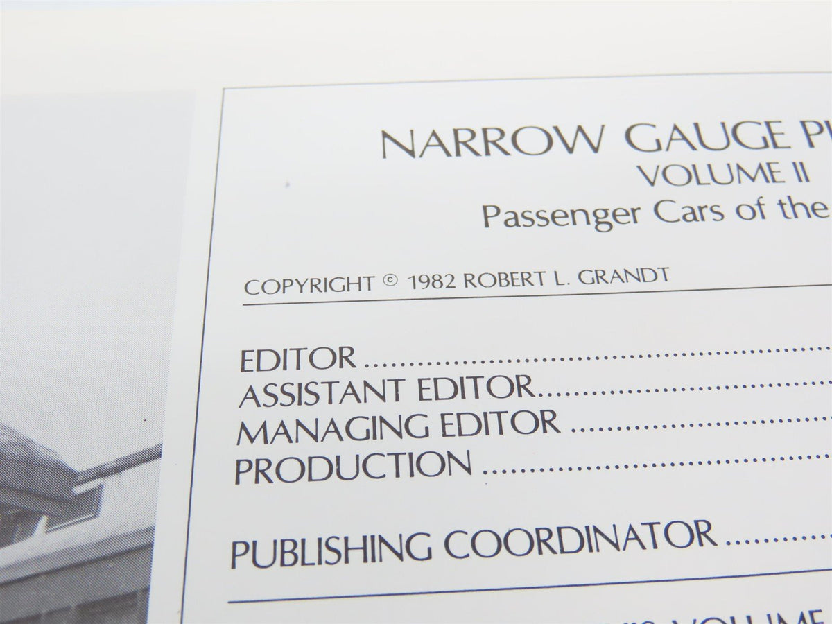Narrow Gauge Pictorial Passenger Cars of the D&amp;RGW Volume II by Grandt - SIGNED