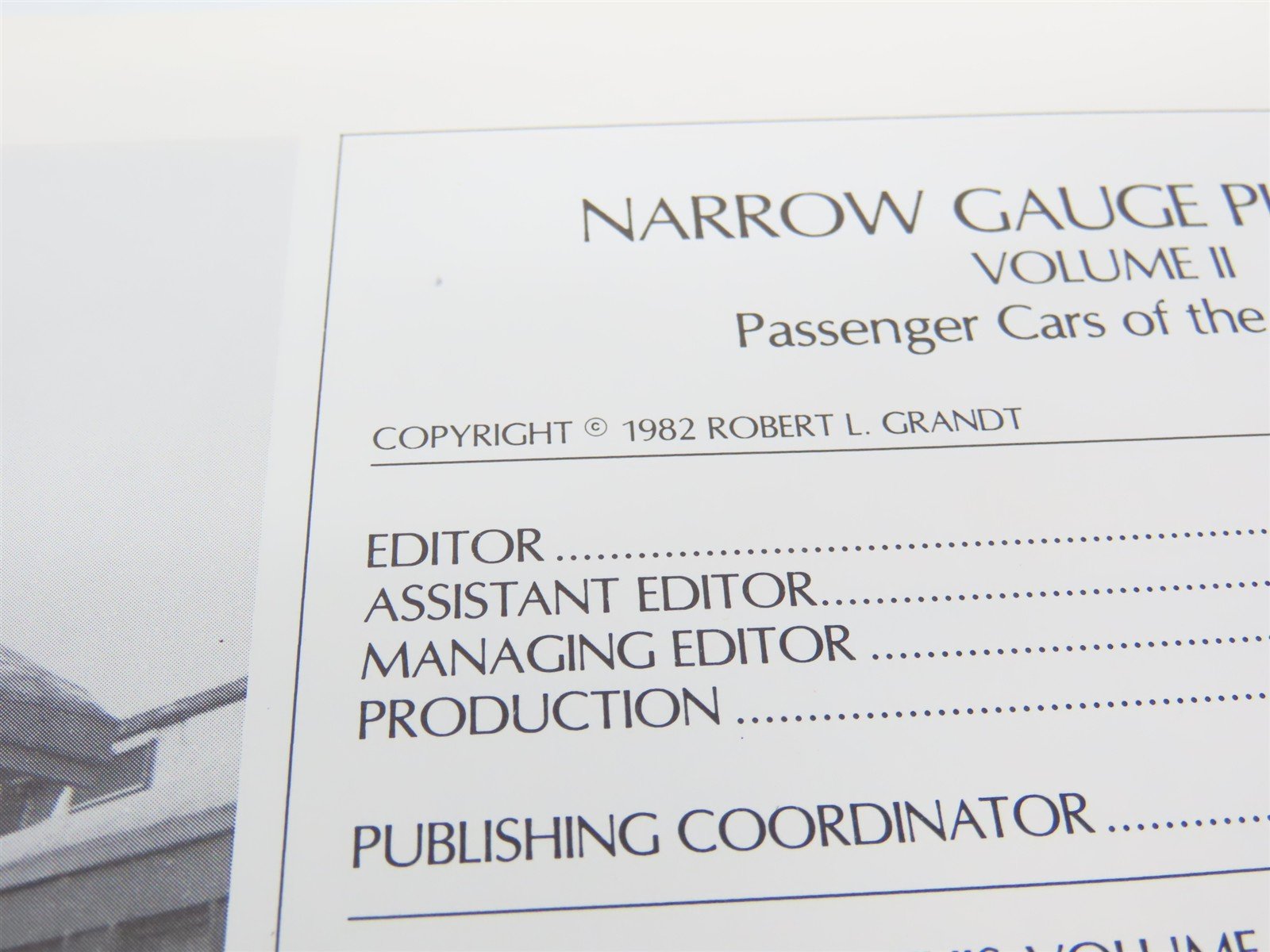 Narrow Gauge Pictorial Passenger Cars of the D&RGW Volume II by Grandt - SIGNED