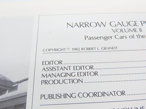 Narrow Gauge Pictorial Passenger Cars of the D&RGW Volume II by Grandt - SIGNED