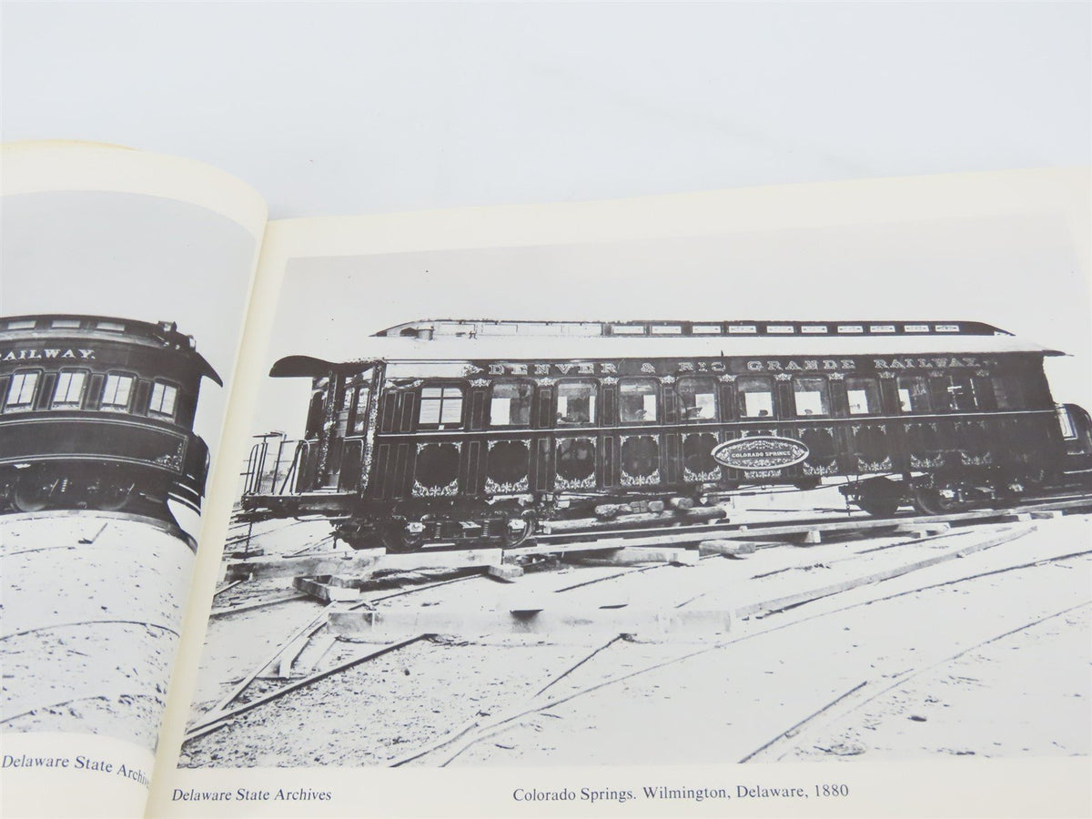 Narrow Gauge Pictorial Passenger Cars of the D&amp;RGW Volume II by Grandt - SIGNED