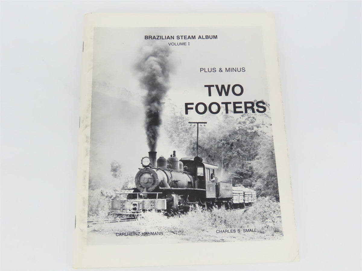 Brazilian Steam Album Volume I - Plus &amp; Minus Two Footers by Hahmann &amp; Small