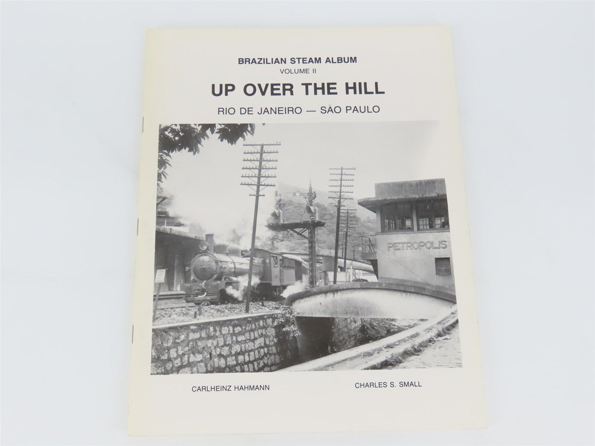 Brazilian Steam Album Volume II Up Over The Hill by Hahmann &amp; Small ©1985 SC Bk
