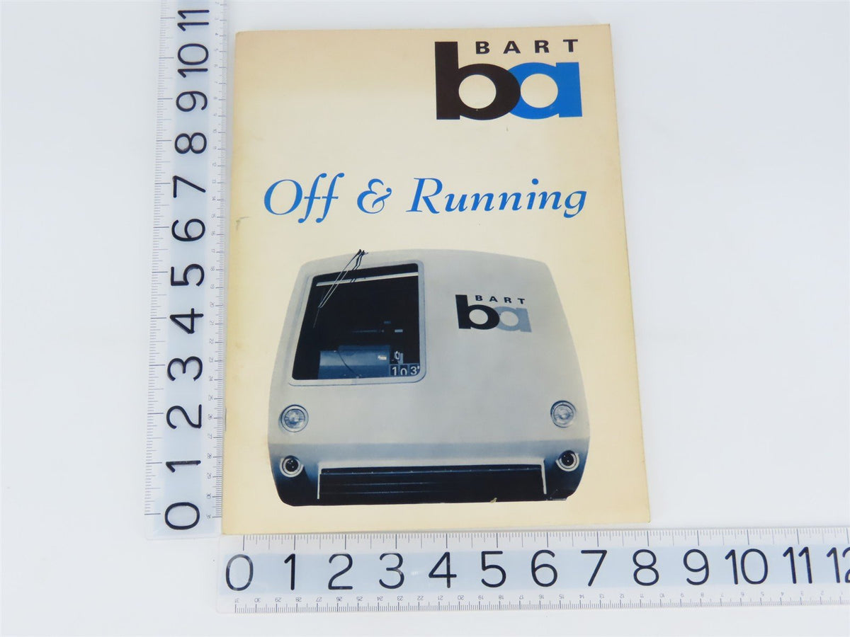 BART Off &amp; Running by Joseph A. Strapac ©1972 SC Book