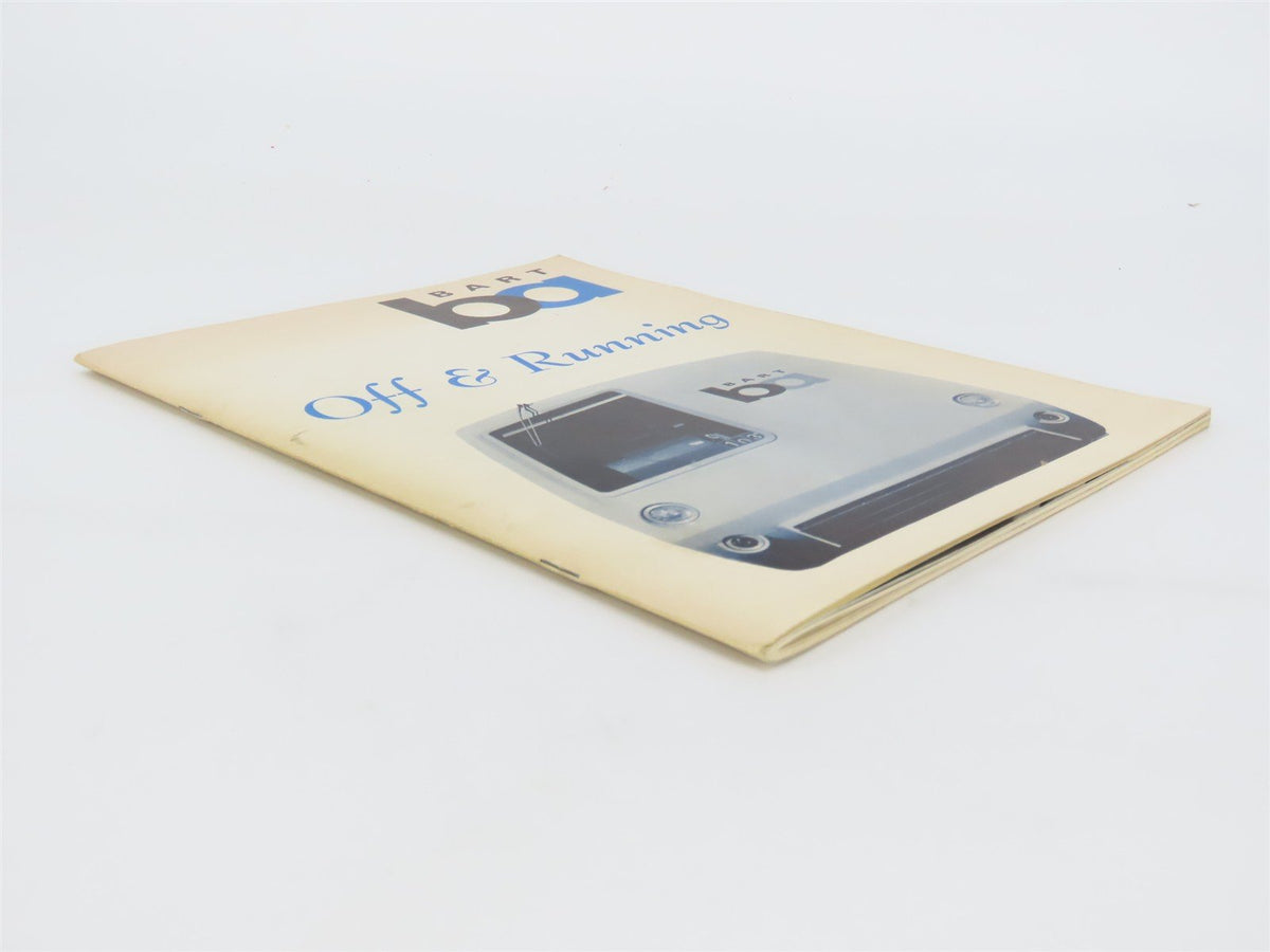 BART Off &amp; Running by Joseph A. Strapac ©1972 SC Book