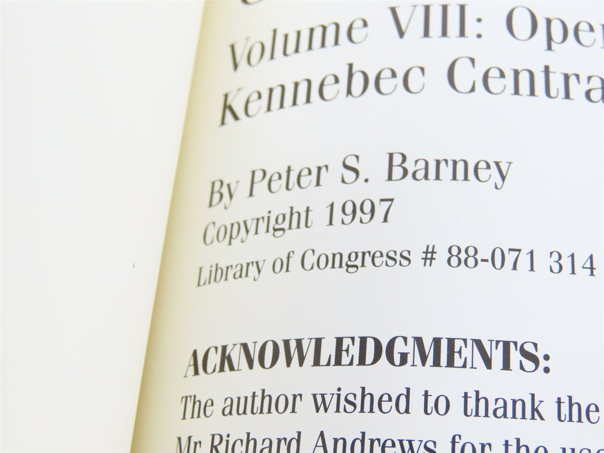 Industries &amp; Operations Of The Maine Two-Foot Gauge Railroads Volume III SC Book